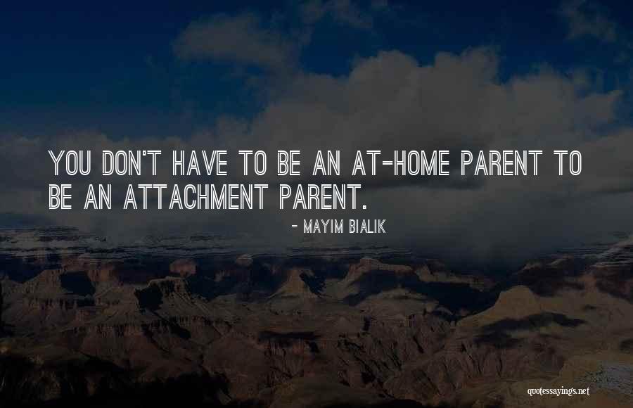 Bialik Parent Quotes By Mayim Bialik Bialik Parent Quotes By Mayim Bialik