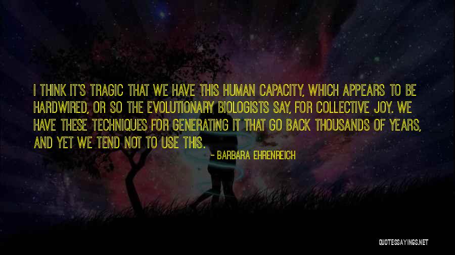 Bialob Eskis Quotes By Barbara Ehrenreich Bialob Eskis Quotes By Barbara Ehrenreich