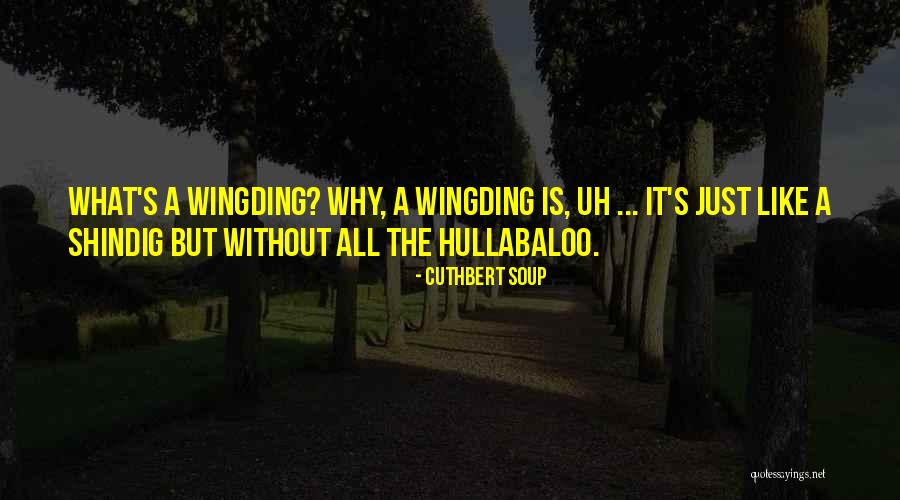 Bialy Orzel Quotes By Cuthbert Soup Bialy Orzel Quotes By Cuthbert Soup