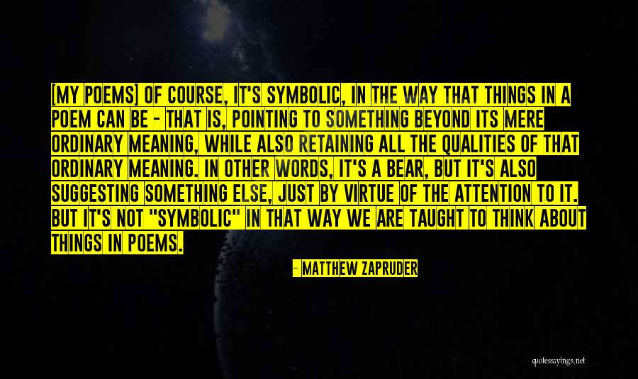 Biana Keeper Quotes By Matthew Zapruder Biana Keeper Quotes By Matthew Zapruder