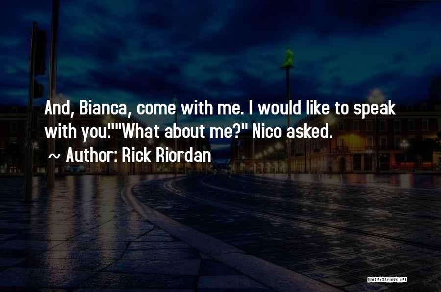 Bianca Di Angelo Quotes By Rick Riordan
