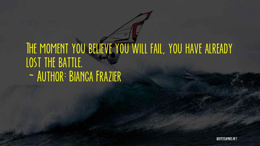 Bianca Frazier Quotes 1829749
