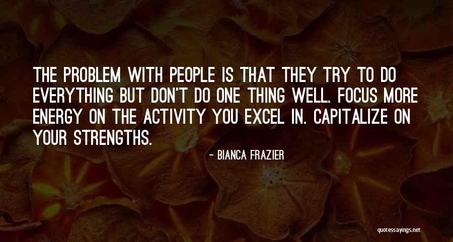 Bianca Frazier Quotes 981370