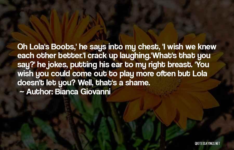 Bianca Giovanni Quotes 2034636