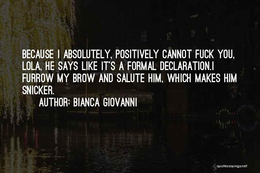 Bianca Giovanni Quotes 395640