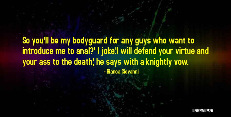 Bianca Giovanni Quotes 984429