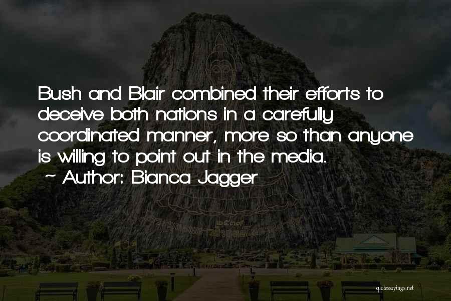 Bianca Jagger Quotes 1415136