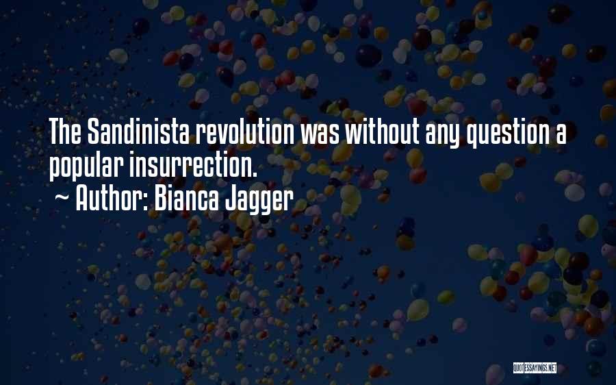 Bianca Jagger Quotes 751024