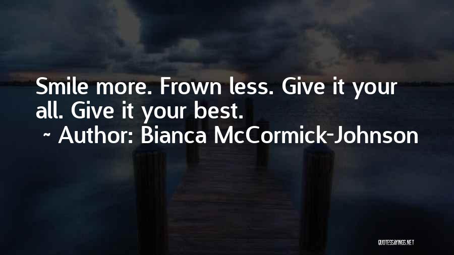 Bianca McCormick-Johnson Quotes 1405067