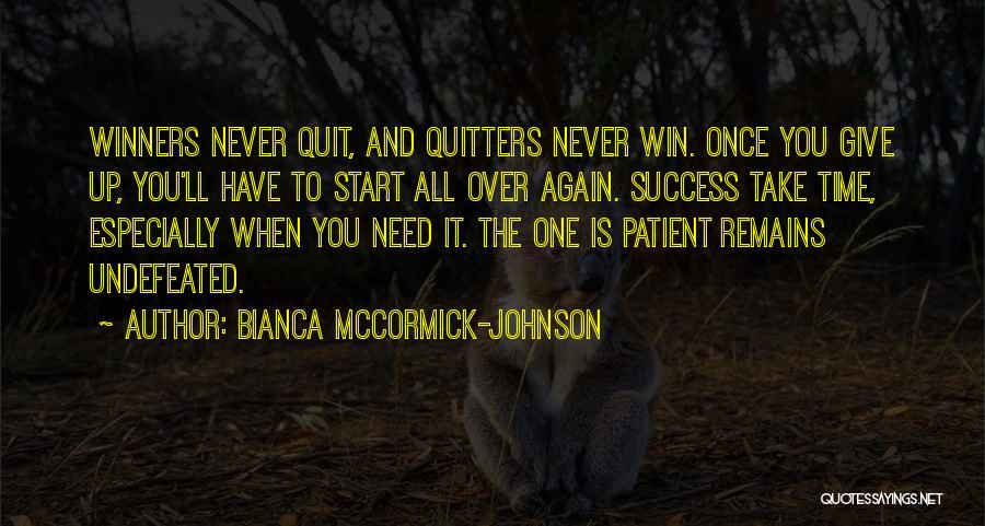 Bianca McCormick-Johnson Quotes 1496286