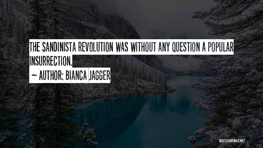 Bianca Quotes By Bianca Jagger