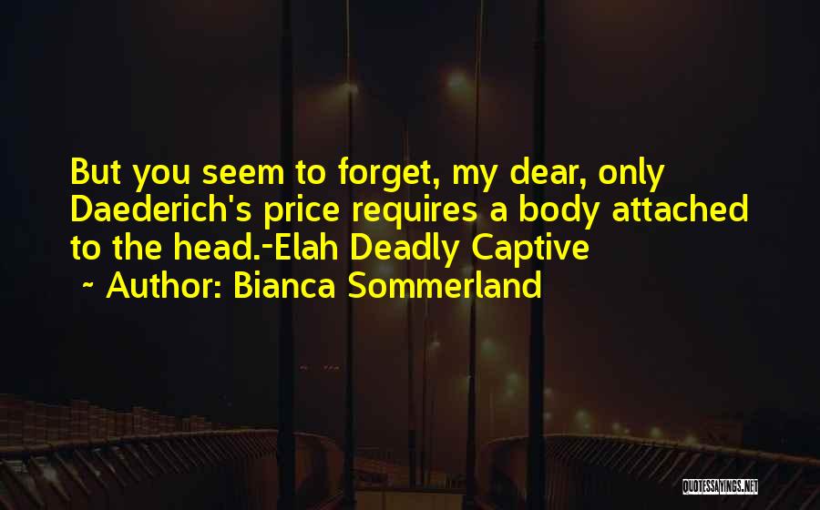 Bianca Quotes By Bianca Sommerland