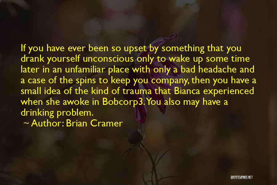 Bianca Quotes By Brian Cramer