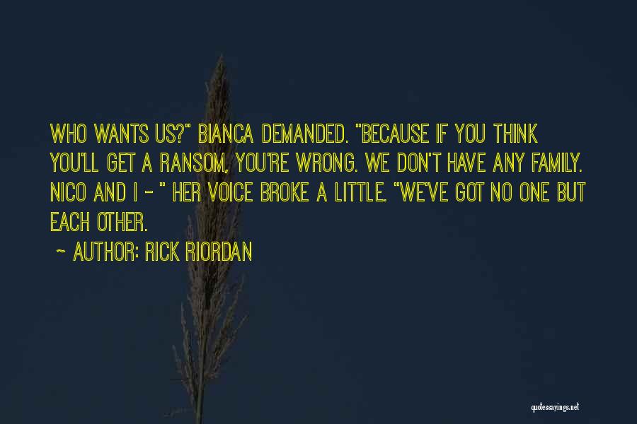 Bianca Quotes By Rick Riordan