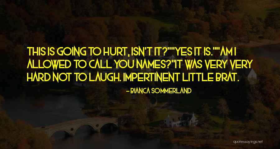 Bianca Sommerland Quotes 2084125 Bianca Sommerland Quotes 2084125