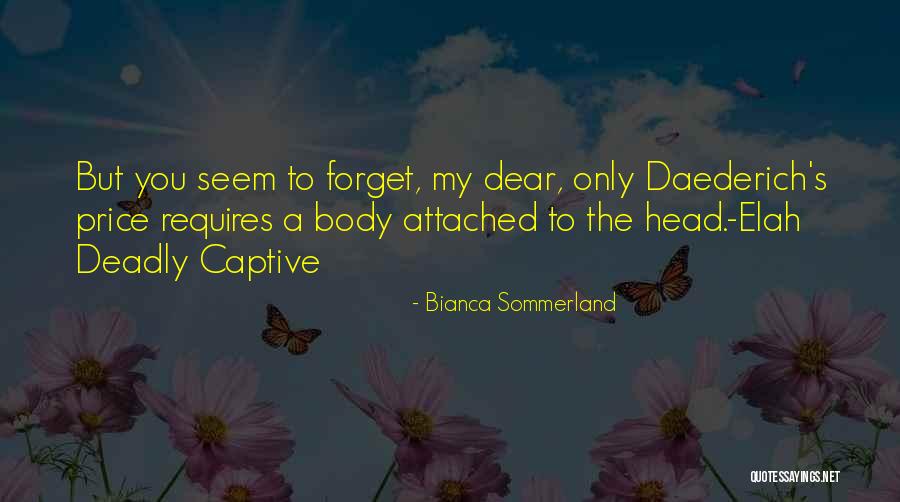 Bianca Sommerland Quotes 868001 Bianca Sommerland Quotes 868001