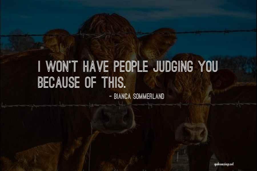 Bianca Sommerland Quotes 949958