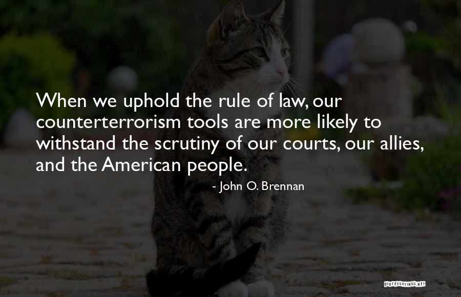 Biancaniello Quotes By John O. Brennan Biancaniello Quotes By John O. Brennan
