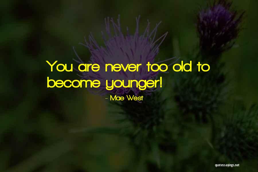Biancatilla Quotes By Mae West Biancatilla Quotes By Mae West
