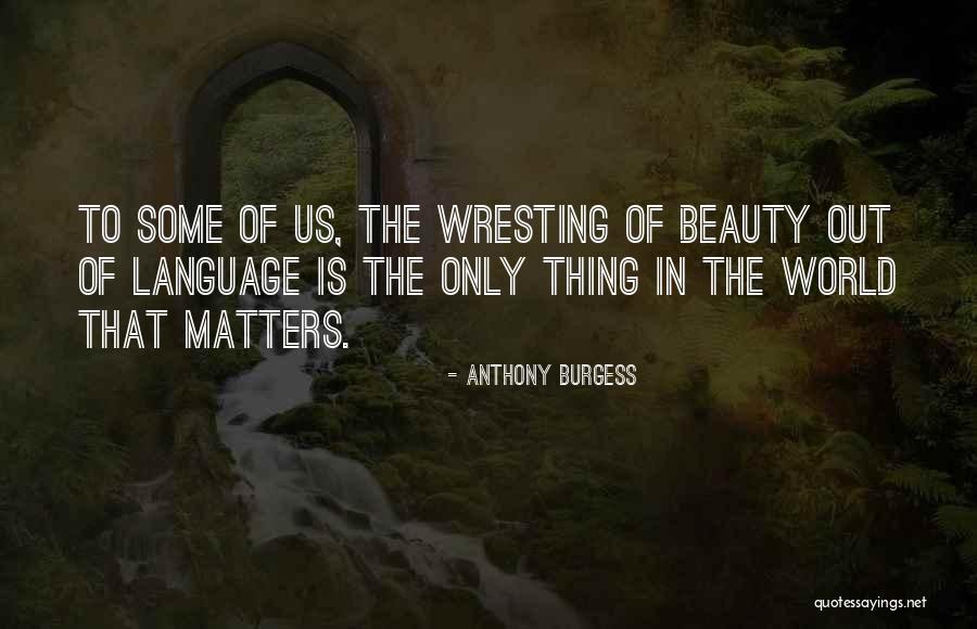 Biancheria Letto Quotes By Anthony Burgess Biancheria Letto Quotes By Anthony Burgess