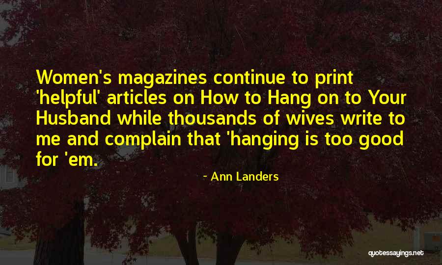 Bianchettis Quotes By Ann Landers Bianchettis Quotes By Ann Landers