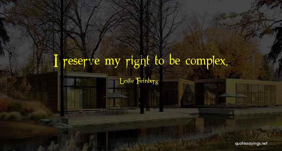Biang Chinese Quotes By Leslie Feinberg Biang Chinese Quotes By Leslie Feinberg