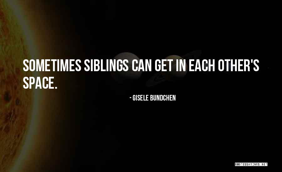 Biannually Vs Semiannually Quotes By Gisele Bundchen