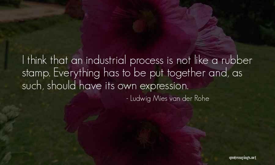 Biarkanlah Biarkan Quotes By Ludwig Mies Van Der Rohe Biarkanlah Biarkan Quotes By Ludwig Mies Van Der Rohe