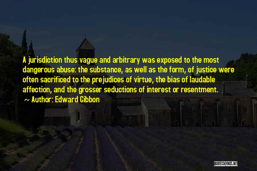 Bias And Prejudice Quotes By Edward Gibbon