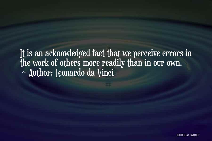 Bias At Work Quotes By Leonardo Da Vinci