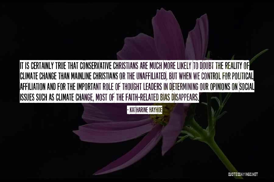 Bias Opinions Quotes By Katharine Hayhoe Bias Opinions Quotes By Katharine Hayhoe