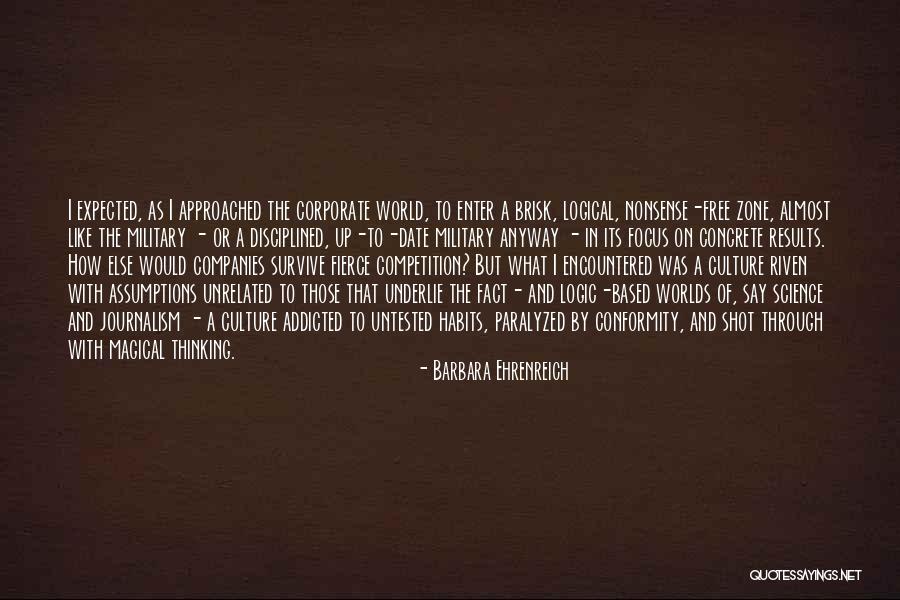 Biased Journalism Quotes By Barbara Ehrenreich Biased Journalism Quotes By Barbara Ehrenreich