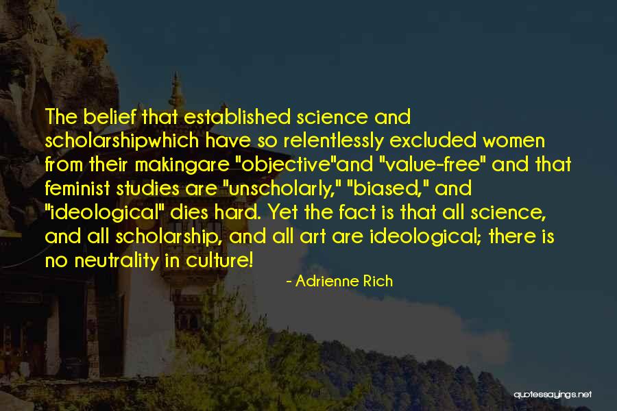 Biased Quotes By Adrienne Rich Biased Quotes By Adrienne Rich