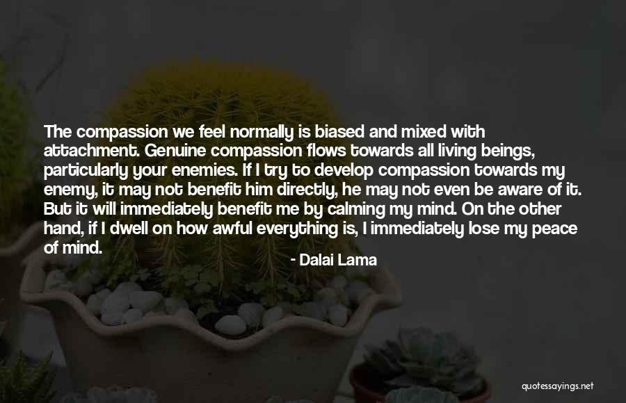 Biased Quotes By Dalai Lama