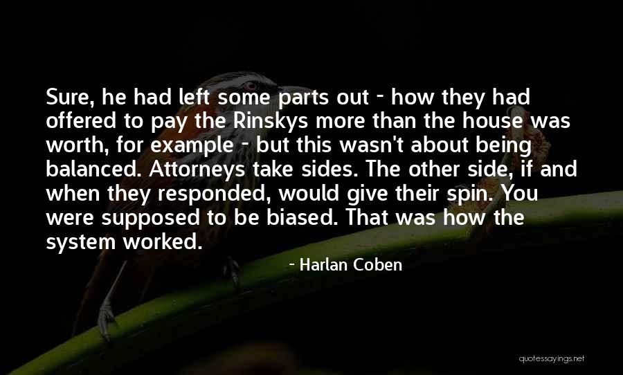 Biased Quotes By Harlan Coben