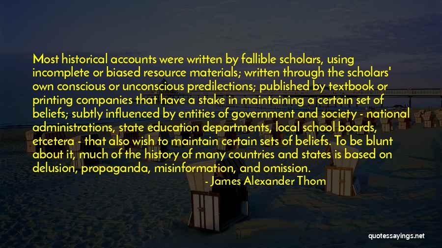 Biased Quotes By James Alexander Thom