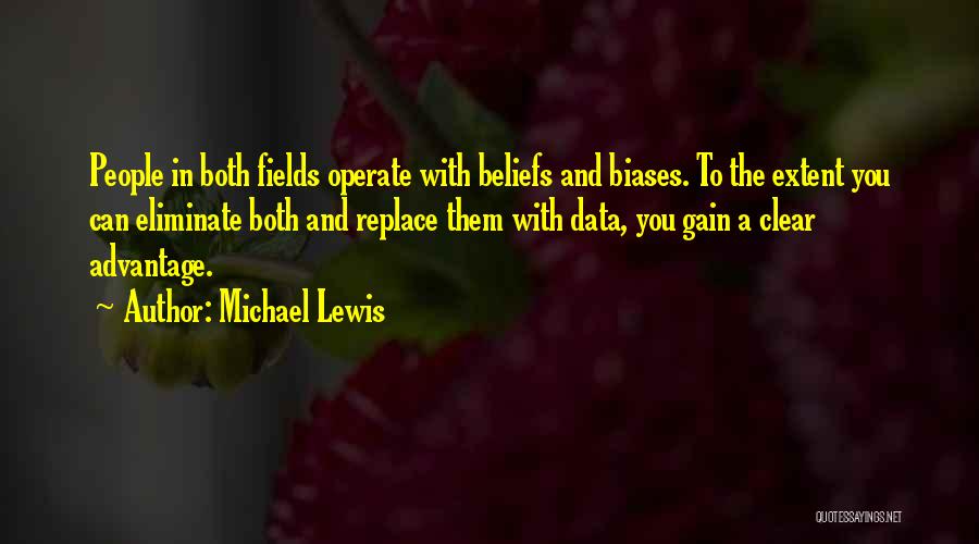 Biases Quotes By Michael Lewis