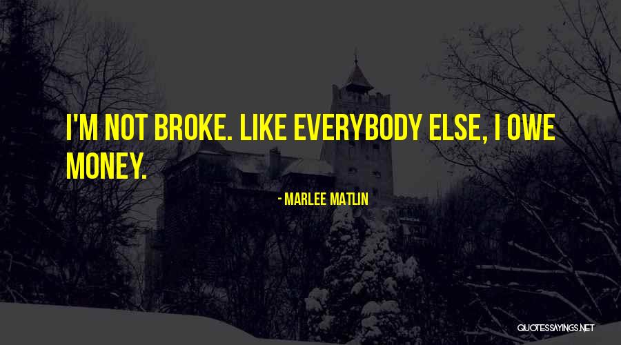 Biasettis Steak Quotes By Marlee Matlin Biasettis Steak Quotes By Marlee Matlin