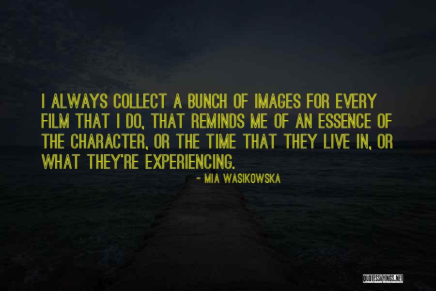 Biasiello Dentistry Quotes By Mia Wasikowska Biasiello Dentistry Quotes By Mia Wasikowska