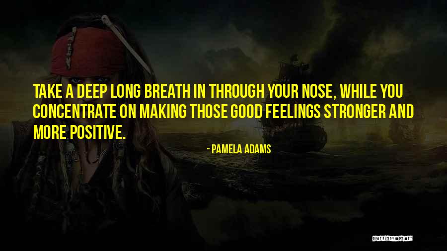 Biasiucci John Quotes By Pamela Adams Biasiucci John Quotes By Pamela Adams