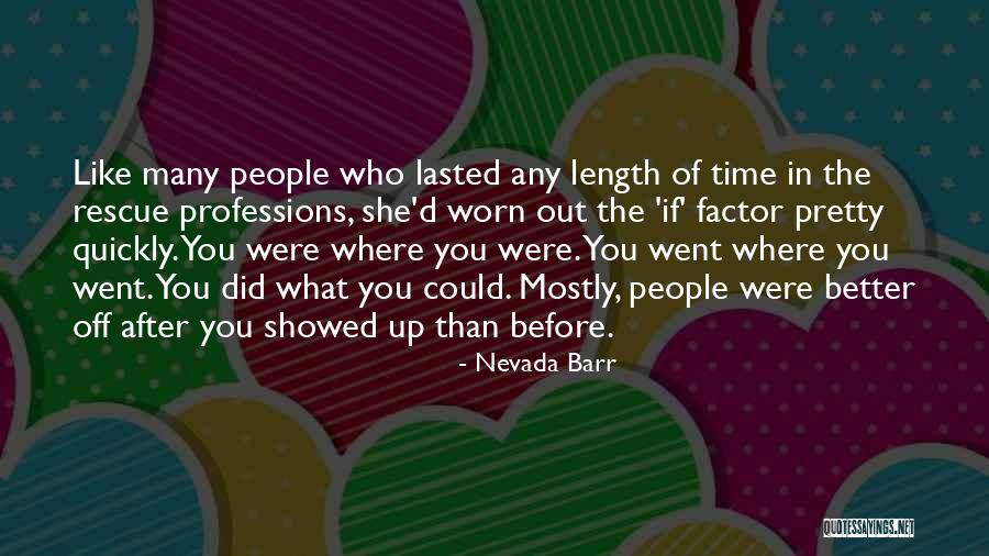 Biavati Plano Quotes By Nevada Barr Biavati Plano Quotes By Nevada Barr
