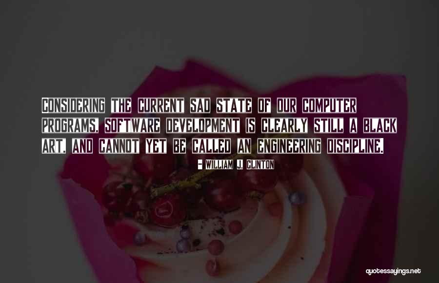 Bibekanand Malik Quotes By William J. Clinton Bibekanand Malik Quotes By William J. Clinton