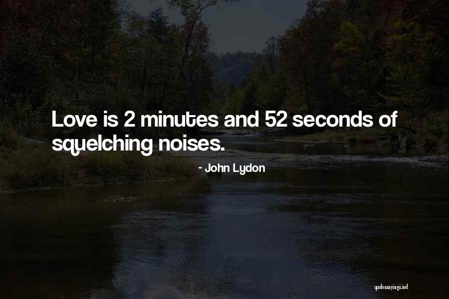 Biberacher Quotes By John Lydon Biberacher Quotes By John Lydon