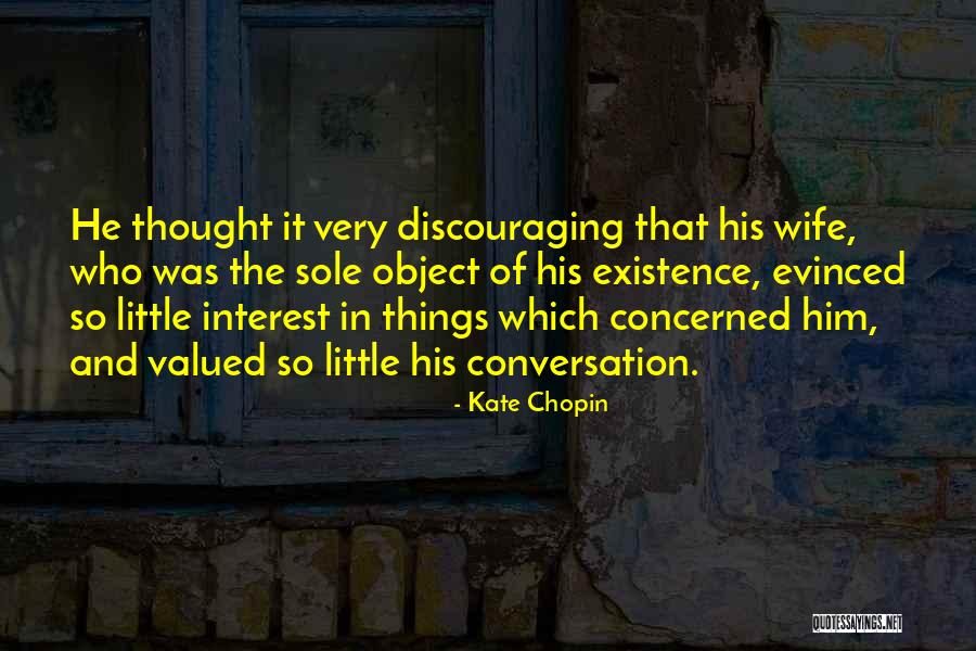 Biberegg Quotes By Kate Chopin