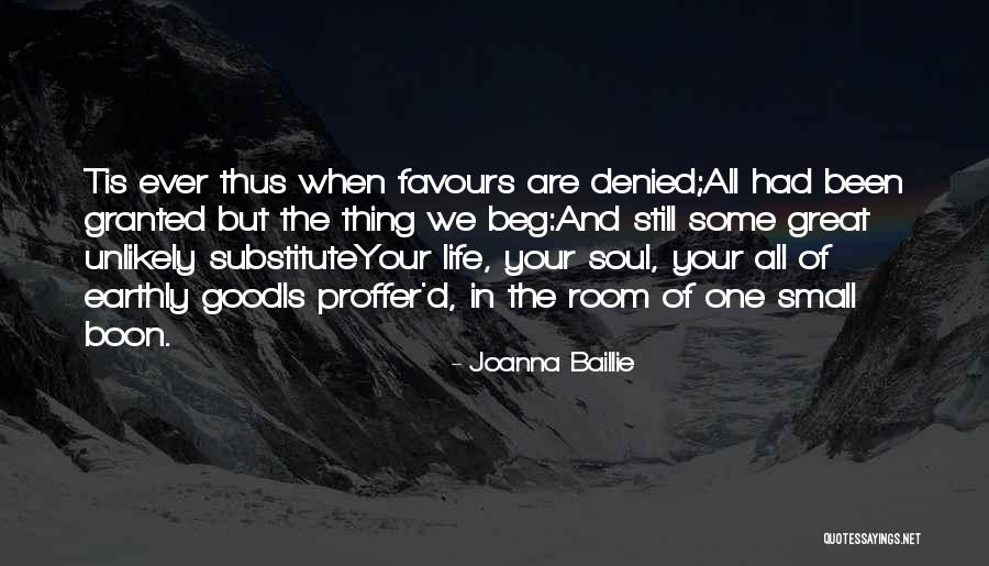 Bibhuti Dhakal Quotes By Joanna Baillie Bibhuti Dhakal Quotes By Joanna Baillie