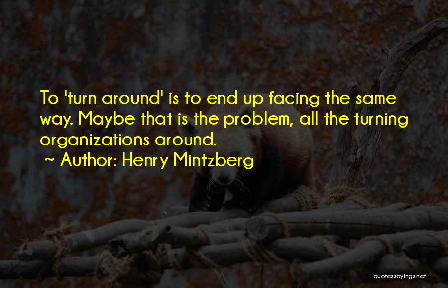Bibi Khadija Quotes By Henry Mintzberg