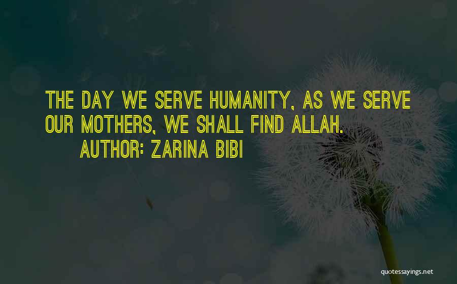 Bibi Quotes By Zarina Bibi