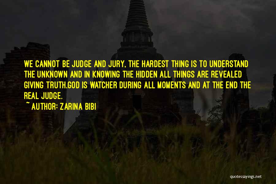 Bibi Quotes By Zarina Bibi