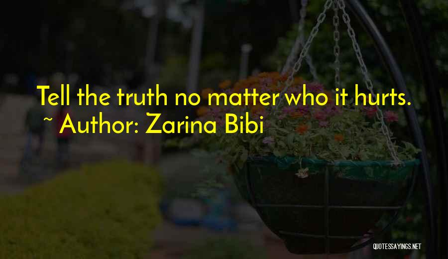 Bibi Quotes By Zarina Bibi