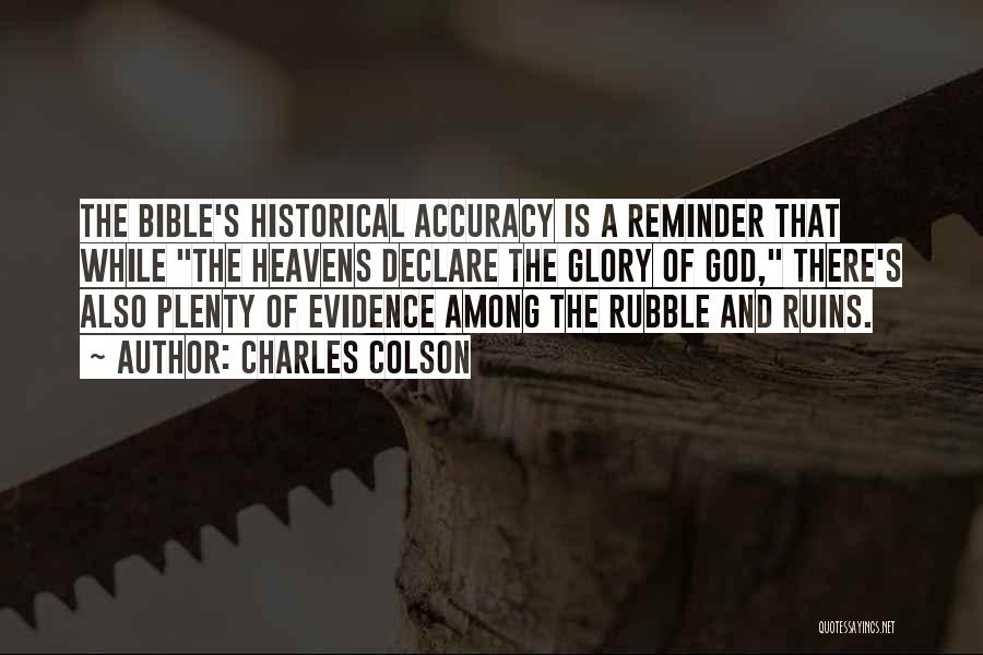 Bible Accuracy Quotes By Charles Colson